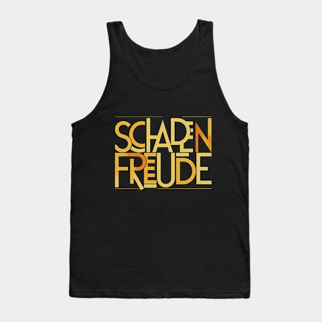 Schadenfreude, Karma Germany Design Tank Top by RazorDesign234